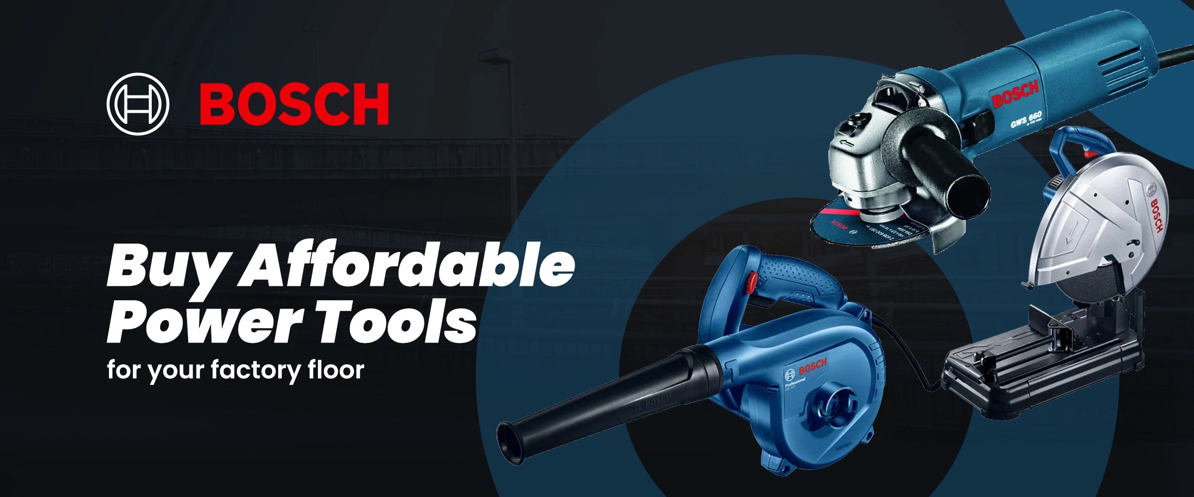 Bosch power tools including a grinder, circular saw, and blower on a dark background with promotional text.